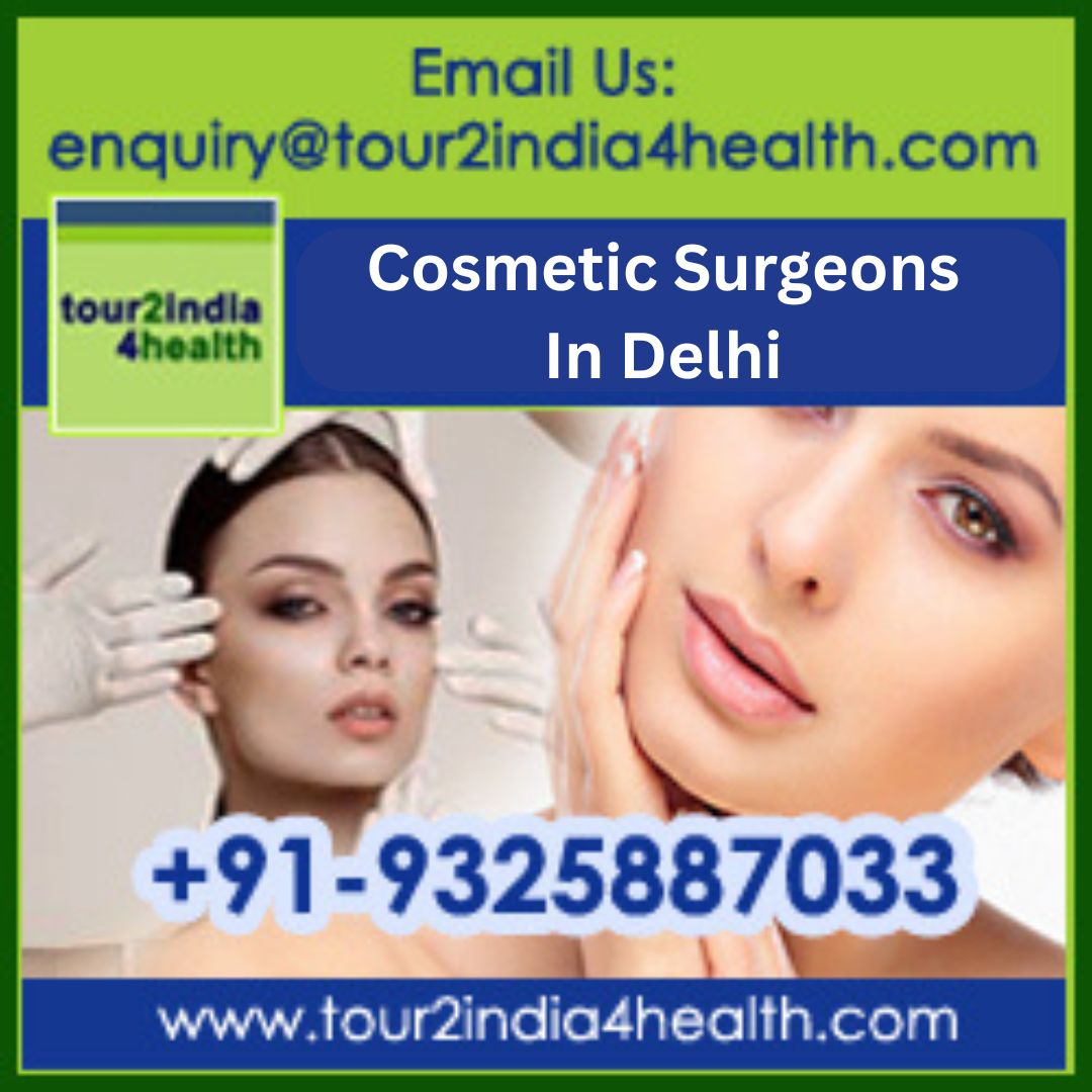 List Of Top 10 Cosmetic Surgeons Delhi